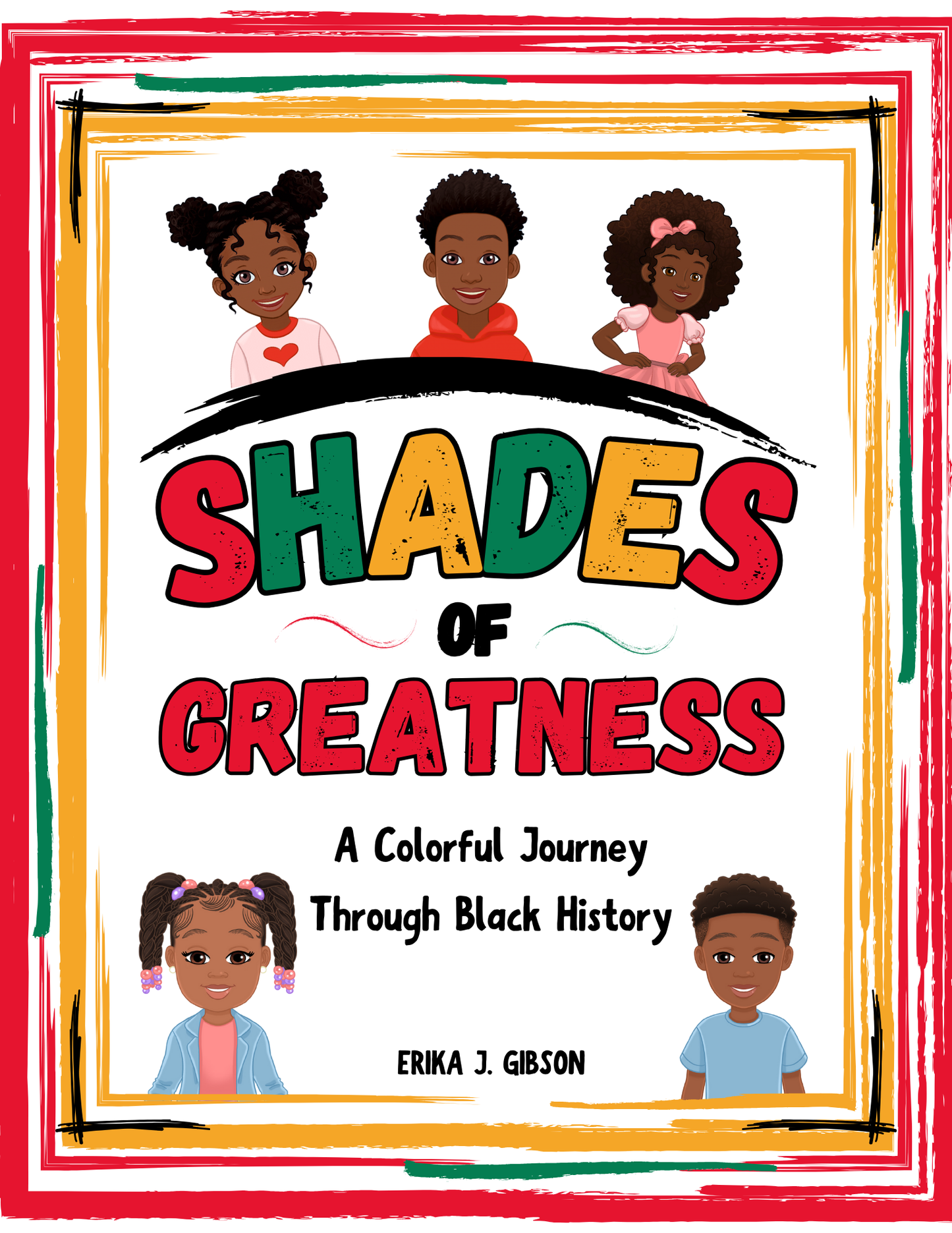 Shades of Greatness: A Colorful Journey Through Black History